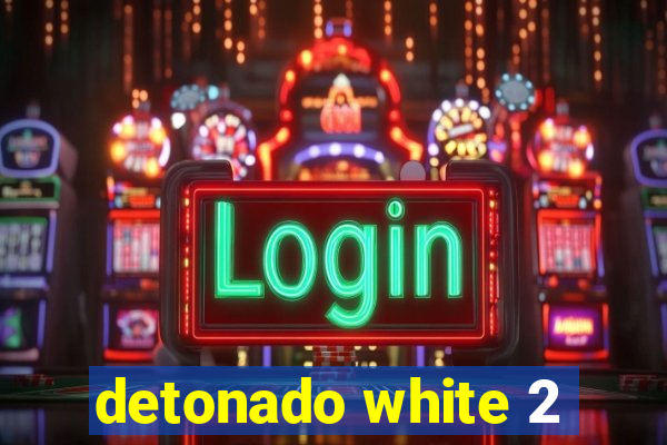 detonado white 2